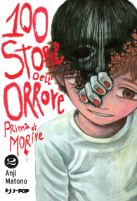 Fumetto - 100 storie dell'orrore prima di morire n.2