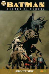 Fumetto - Batman - giochi di guerra n.1: Conflitto totale