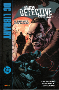 Fumetto - Dc library - batman detective comics  n.1: Il pinguino imperatore