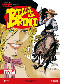 Fumetto - Bella & bronco n.12