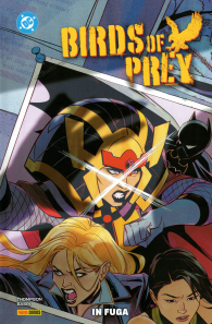 Fumetto - Birds of prey - dc collection n.4: In fuga
