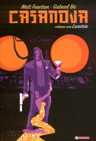 Fumetto - Casanova n.1: Luxuria volume uno