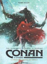 Fumetto - Conan il cimmero n.4: La figlia del gigante dei ghiacci