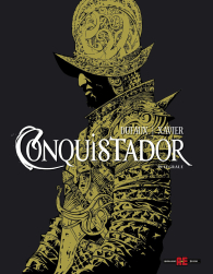 Fumetto - Conquistador - integrale: Deluxe edition