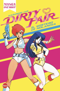 Fumetto - Dirty pair: Il mistero di nolandia
