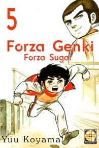 Fumetto - Forza genki - forza sugar n.5