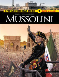 Fumetto - I protagonisti della storia n.1: Mussolini