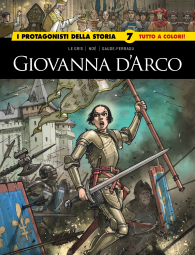 Fumetto - I protagonisti della storia n.7: Giovanna d'arco