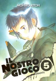 Fumetto - Bokurano - il nostro gioco - kappa edizioni n.5