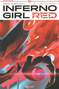 Fumetto - Inferno girl red n.1: Una luce nel buio