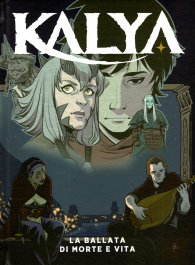 Fumetto - Kalya - la ballata di morte e vita n.1