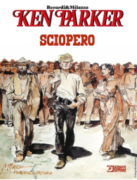 Fumetto - Ken parker: Sciopero