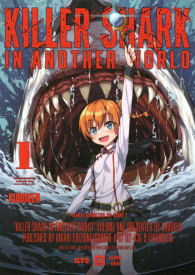 Fumetto - Killer shark in another world n.1