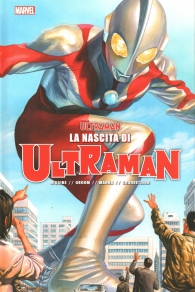 Fumetto - Ultraman - marvel n.1: La nascita di ultraman