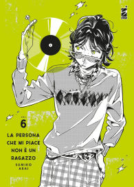 Fumetto - La persona che mi piace non è un ragazzo n.6