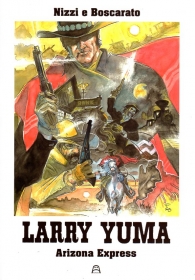 Fumetto - Larry yuma - variant edition n.5: Arizona express