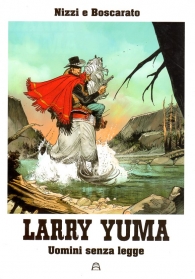 Fumetto - Larry yuma - variant edition n.6: Uomini senza legge