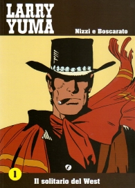 Fumetto - Larry yuma n.1: Il solitario del west