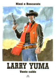 Fumetto - Larry yuma - variant edition n.2: Vento caldo