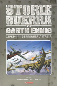 Fumetto - Le storie di guerra di garth ennis n.4: 1943-44: germania/italia