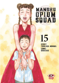 Fumetto - Manshu opium squad n.15