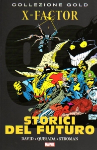 Fumetto - Marvel gold n.40: X-factor - storici del futuro