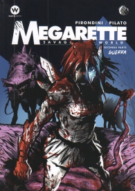 Fumetto - Megarette - savage new world n.2: Guerra
