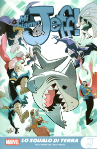 Fumetto - Mi chiamo jeff! - marvel young adult: Lo squalo di terra
