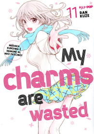 Fumetto - My charms are wasted n.11