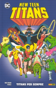 Fumetto - New teen titans n.1: Titans per sempre
