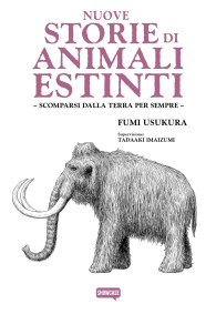 Fumetto - Nuove storie di animali estinti: Scomparsi dalla terra per sempre