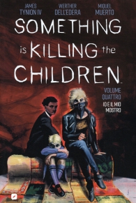Fumetto - Something is killing the children  n.4: Io e il mio mostro