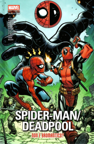 Fumetto - Spider-man/deadpool: Non è bromantico?