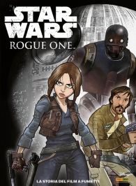Fumetto - Star wars - rogue one: La storia del film a fumetti - edizione cartonata
