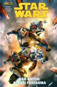 Fumetto - Star wars - storie dall'iperspazio: Bad batch: agenti fantasma