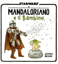 Fumetto - Star wars: Il mandaloriano e il bambino