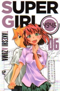 Fumetto - Super girl 4946: Serie completa 1/6