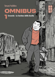 Fumetto - Tatsumi yoshihiro - omnibus n.1: Crocevia - le lacrime della bestia