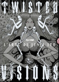 Libro - Twisted visions: L'arte di junji ito