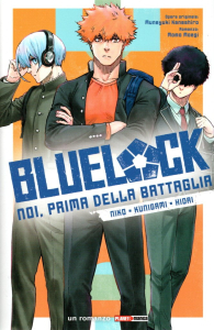 Romanzo - Blue lock - noi, prima della battaglia - novel n.3