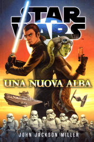 Romanzo - Star wars - novel: Una nuova alba